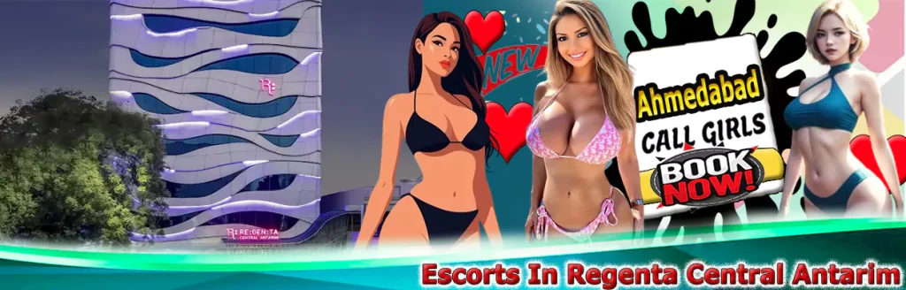 Escorts In Regenta Central Antarim
